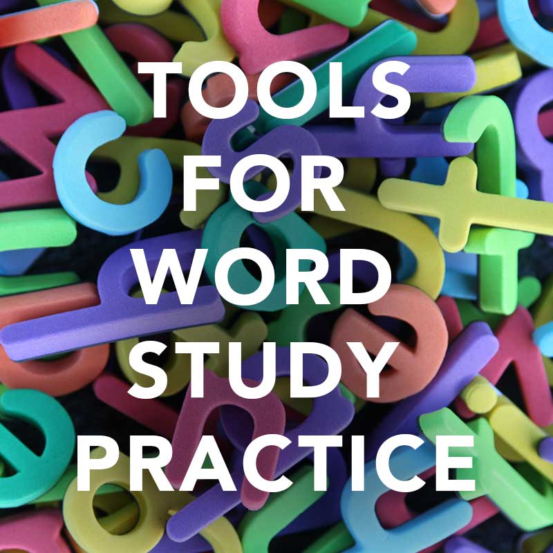 Tools for word study practice